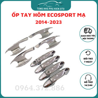 Ốp tay cửa xe Ford Ecosport 2019-2023 mạ crom cao cấp