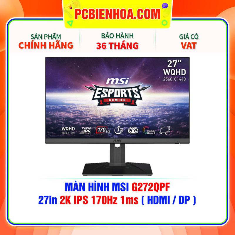 MÀN HÌNH MSI MONITORS G272QPF 27IN 170HZ IPS 2K 1MS ( HDMI / DP )-36 Tháng
