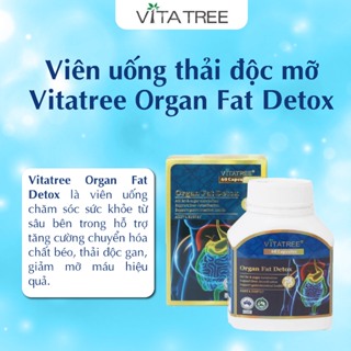 Thải độc mỡ nội tạng Vitatree Organ Fat Detox hỗ trợ giảm cân thanh lọc cơ