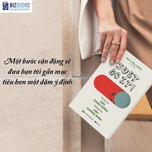 Sách Just Do It: Đừng Nói Hãy Hành Động, Đừng Hứa Hãy Chứng Minh - Lifebooks