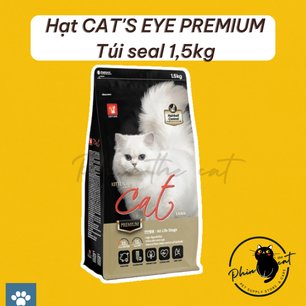 Hạt Cateyes PREMIUM - hạt cho mèo Cat eye túi seal 1,5kg tiện lợi - Nhập khẩu Hàn Quốc | phinthecat