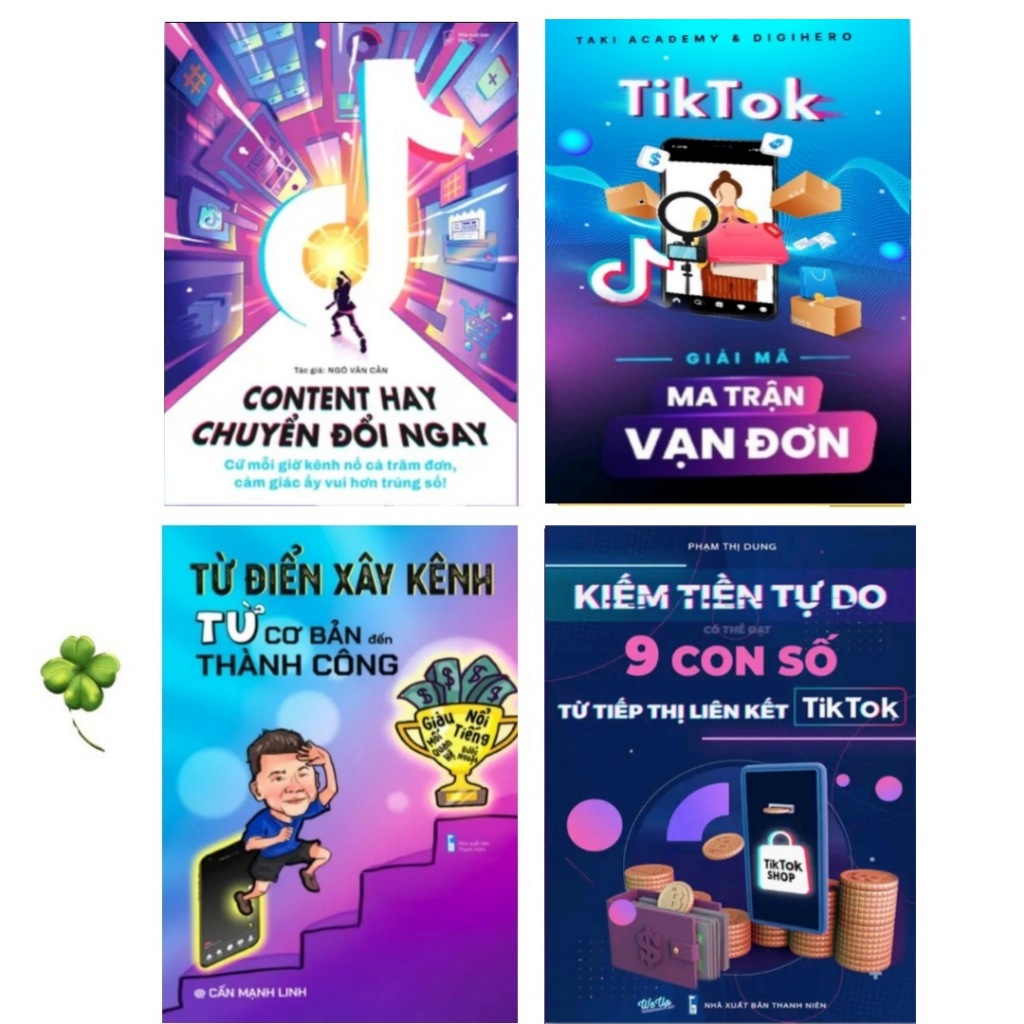 4c Tiktok Giải Mã Ma Trận Vạn Đơn, Từ Điển Xây Kênh, Content Hay Chuyển Đổi Ngay, Kiếm_Tiền_Từ Tiếp Thị Liên Kết TikTok