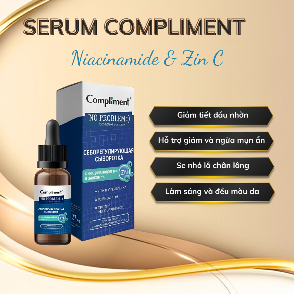 Serum Niacinamide & ZinC Compliment Tinh Chất Dưỡng Cấp Ẩm Trắng Da Giảm Mụn Mờ Thâm Nám Phục Hồi Da Kiềm Dầu 27ml