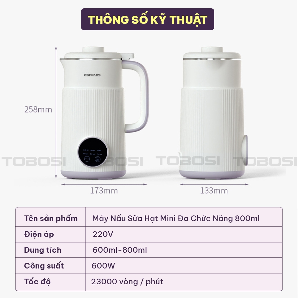 Máy Làm Sữa Hạt OSTMARS Chính Hãng 800ml – BẢN TIẾNG VIỆT 10 Lưỡi - BH 12 THÁNG