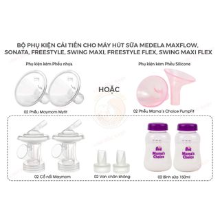 Bộ phụ kiện hút sữa cho Máy Medela Pump MaxFlow Phễu silicon - Phễu nhựa chính hãng an toàn