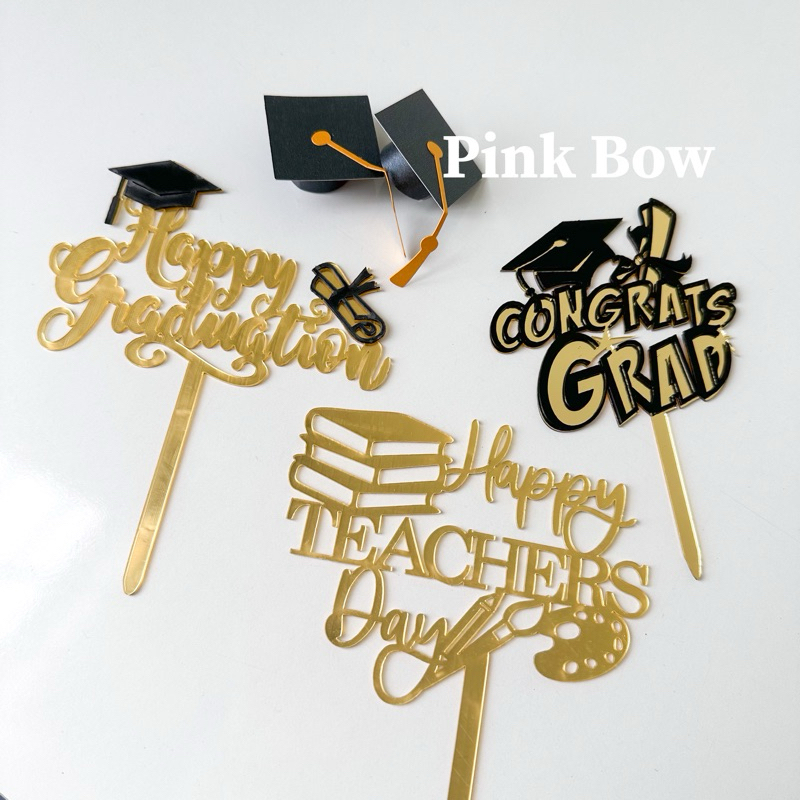 Topper mica Congrats/ tốt nghiệp, Nhà giáo, teacher, nón giấy trang trí bánh
