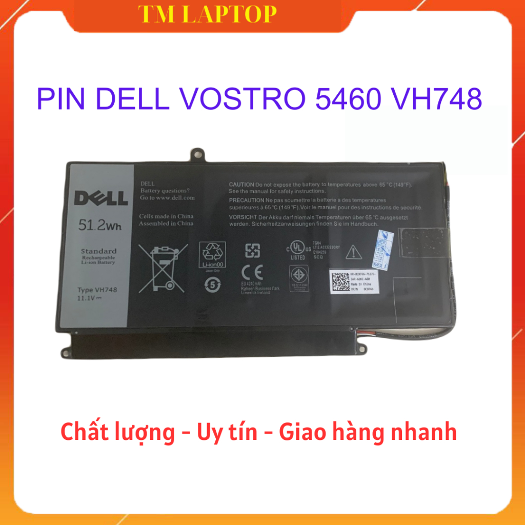 PIN DELL VOSTRO 5460 VH748  - 6 CELL 5470 5480 5560 5570 5439, Inspiron 14zD-3526 14zD-3528 VH748 ZIN 100%