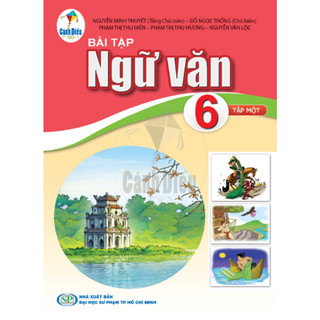Sách bài tập ngữ văn lớp 6 tập 1 - cánh diều