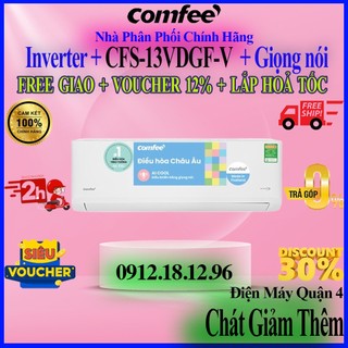 Máy lạnh comfee inverter 1.5 hp cfs-13vdgf-v / cfs-13vaff-v / cfs-13vaf-v