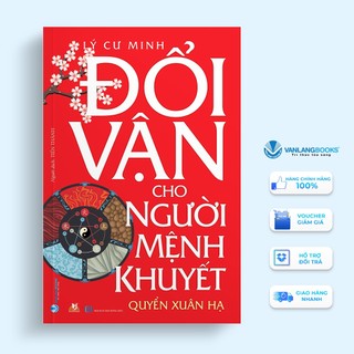 Sách Vanlangbooks - Đổi Vận Cho Người Mệnh Khuyết - Quyển Xuân Hạ