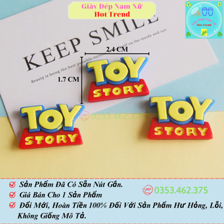 Charm toystory 3d sticker jibbitz trang trí dép crocs mẫu mới dễ thương gắn sục cross sục nữ dép cá sấu có sẵn nút gắn