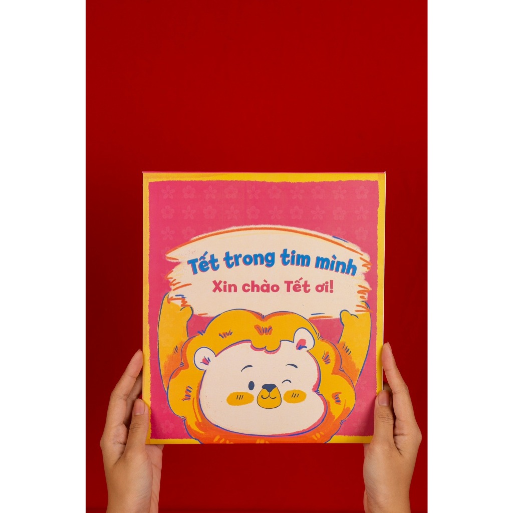 Sách Tết 2024 - Tết Trong Tim Mình - Xin Chào Tết Ơi 2024  - LionBooks