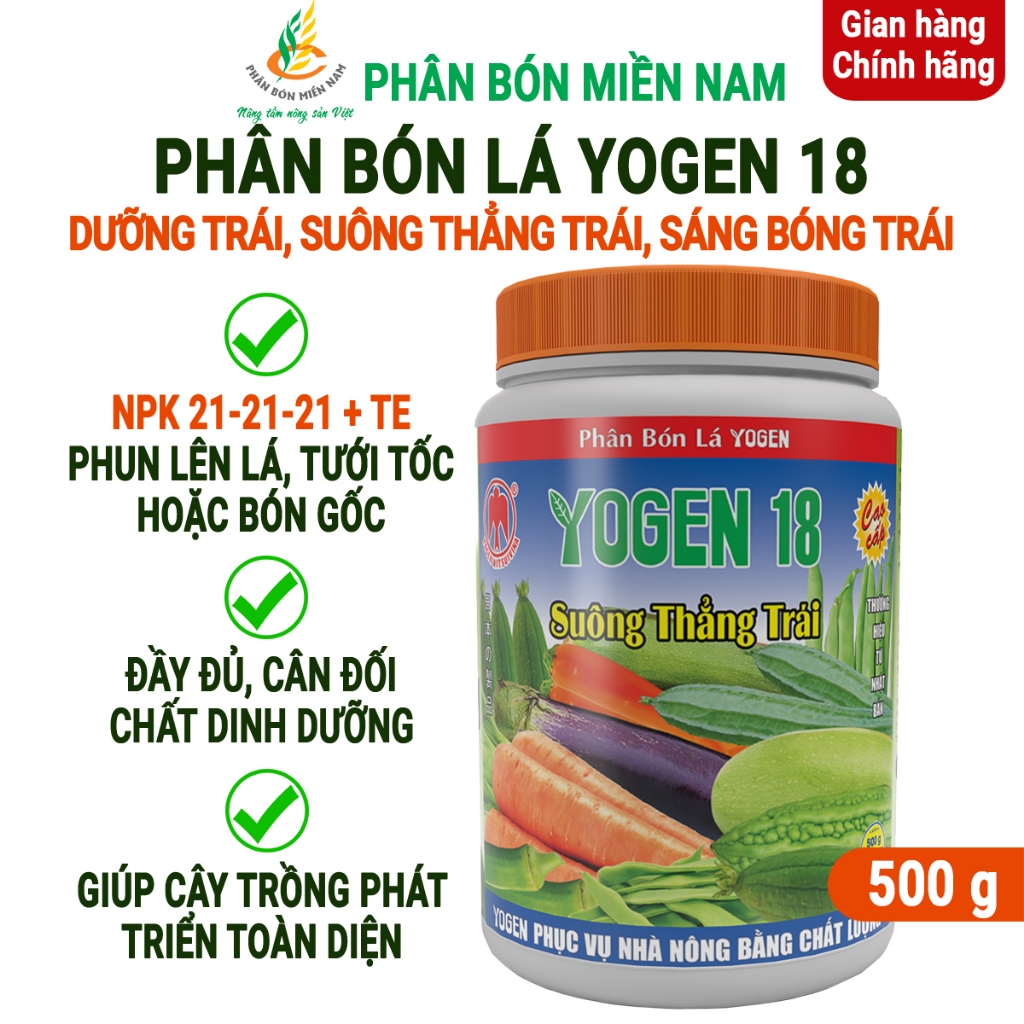 Phân bón lá Yogen 18 giúp trái suông thẳng, sáng bóng, màu sắc đẹp, trái không bị sần sượng, nám, nứt, méo - 500g
