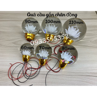 Quả cầu phong thủy pha lê sử dụng mạch led gắn chân đồng - đèn thờ cầu sen pha lê
