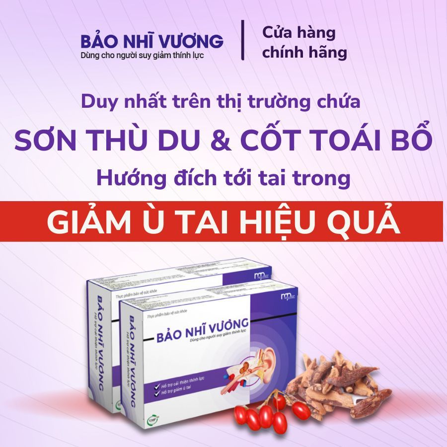 Bảo Nhĩ Vương, Giảm ù tai, ve kêu trong đầu, ù tai lâu ngày, ù tai trái, ù tai phải, sale 5.5