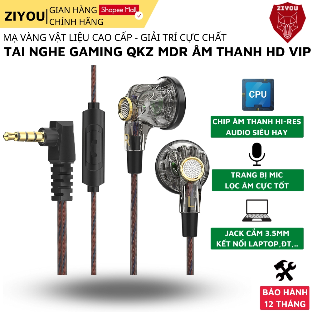 Tai Nghe Chơi Game Nhét Tai Cao Cấp Ziyou QKZ MDR Chip Âm Thanh Hi-Res Audio Nghe Nhạc Siêu Hay