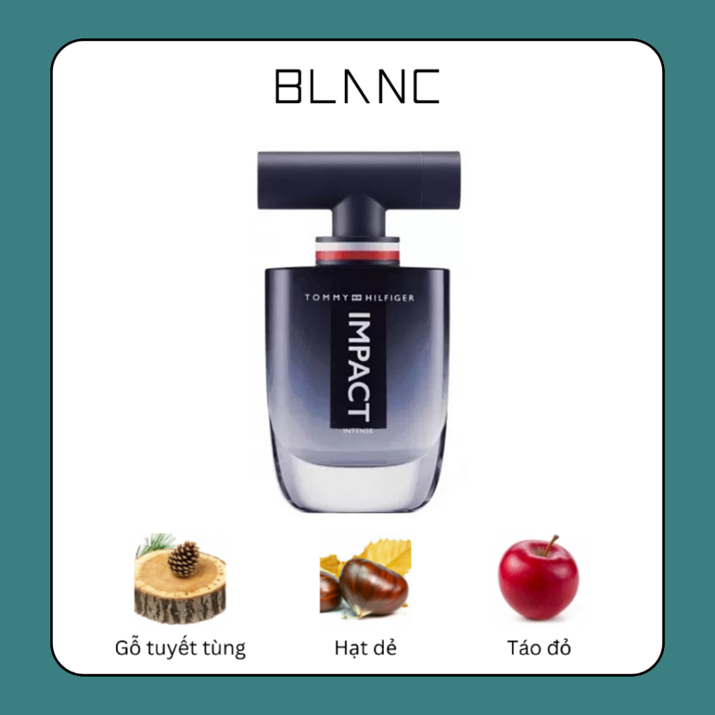 Mẫu dùng thử nước hoa nam Tommy Hilfiger Now For Men EDT - Tommy Hilfiger Impact Intense EDP