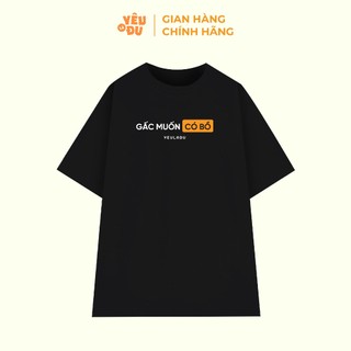Áo thun unisex gấc muốn có bồ yêu là đủ shop form rộng