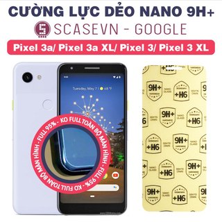 Cường lực dẻo nano trong suốt google pixel 3a/ pixel 3a xl/ pixel 3/ pixel 3 xl