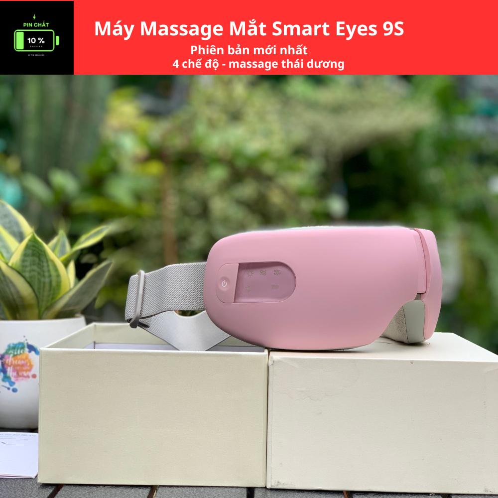 Máy massage mắt Smart Eyes 9S  thế hệ mới nhất, 5 chế độ massage + chườm nóng mắt + massage túi khí 9D + rung đa tần số