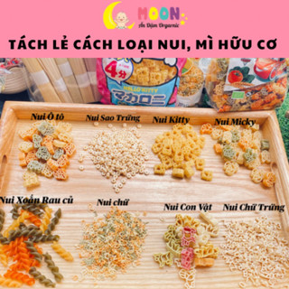 Tách lẻ các loại nui, mỳ hữu cơ cho bé ăn dặm