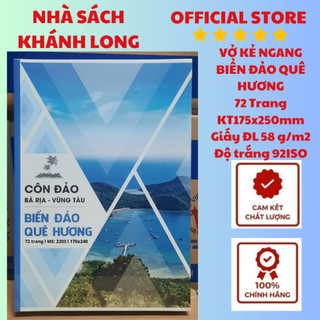VỞ KẺ NGANG BIỂN ĐẢO QUÊ HƯƠNG 72, 80,120 TRANG