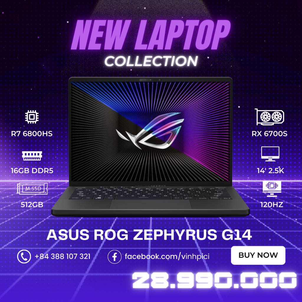 Laptop Asus ROG Zephyrus G14 2022 (R7-6800HS/ RX 6700S/ Ram 16GB/ SSD 512GB/ 14' QHD 120Hz)