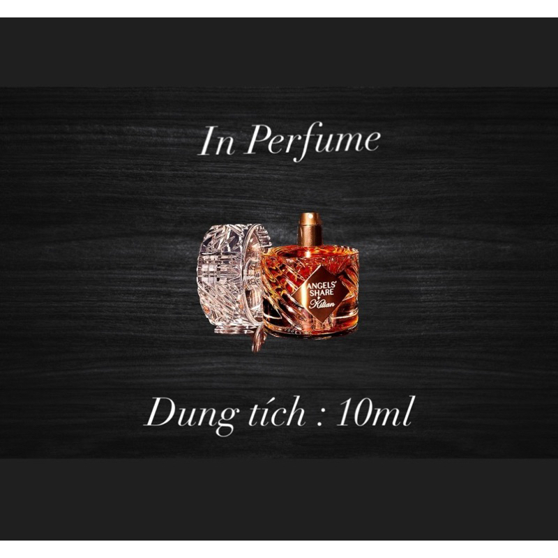 Nước Hoa Unisex Chiết 10ml Kilian Angel Share | In Perfume.
