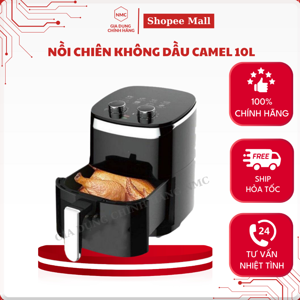 Nồi Chiên Không Dầu CAMEL 10L Cải Thiện Chế Độ Dinh Dưỡng Cho Gia Đình Bạn Bảo Hành 2 Năm - NMC official