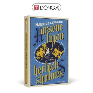 Sách - Arsène Lupin Đối Đầu Herlock Sholmès - Đông A