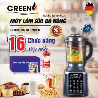 Máy làm sữa hạt đa năng creen ba - 138 và máy làm sữa hạt đa năng haipai788k