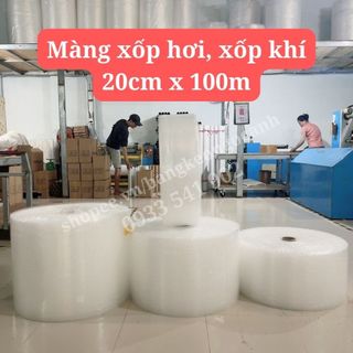 Bóng khí 20cm x 100m, màng xốp hơi, cuộn xốp khí, xốp chống sốc đóng gói hàng