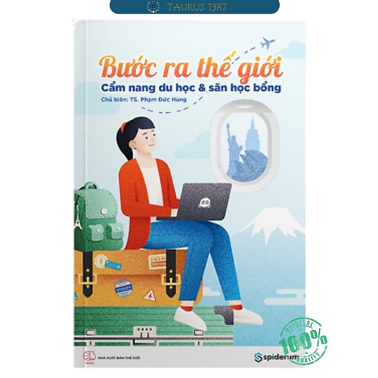 Sách Bước Ra Thế Giới: Cẩm Nang Du Học Và Săn Học Bổng
