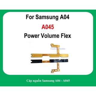 Cáp nguồn samsung a04 a045 | Cáp âm lượng samsung A04