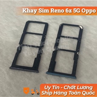 Khay sim  oppo reno 6Z 5G mới