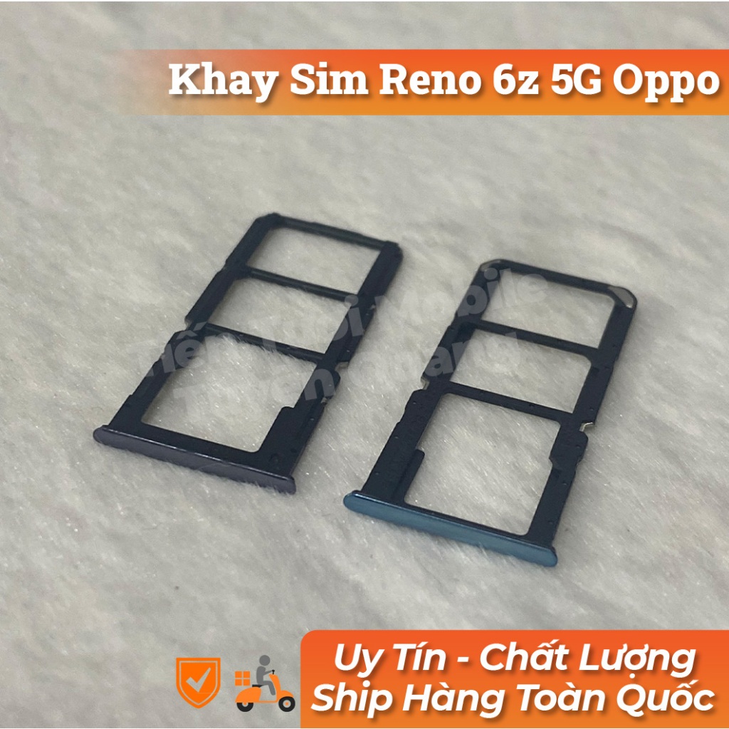 Khay sim  oppo reno 6Z 5G mới