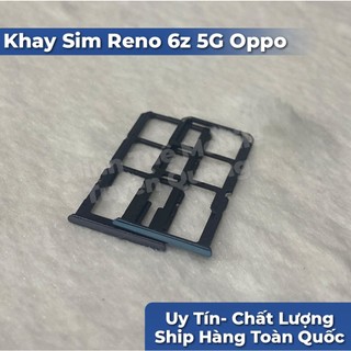 Khay sim oppo reno 6z 5g mới