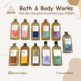 Sữa tắm thư giãn Aromatherapy Bath & Body Works 295ml ~ Scent.station ~