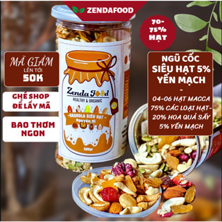Ngũ cốc dinh dưỡng 5% yến mạch ZENDAFOOD, granola siêu hạt 500gram