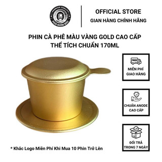 Phin pha cà phê nhôm size 7 pha 25gr anode màu vàng gold cao cấp - phin nhôm màu