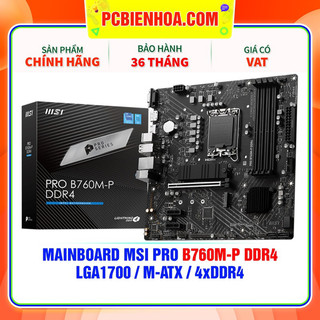 Bo mạch chủ mainboard msi pro b760m-p ddr4 -hàng chính hãng 36t