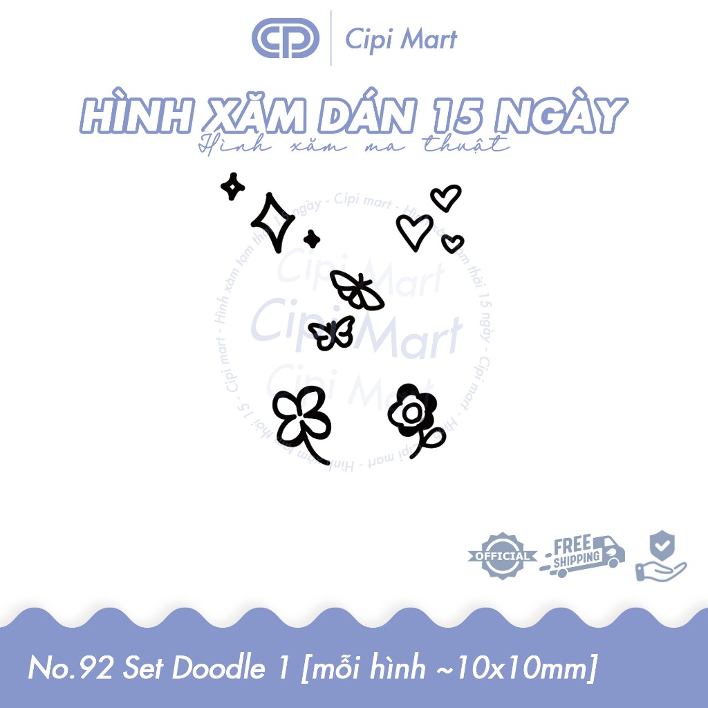 CIPI MART - Hình xăm tạm thời 15 NGÀY - chống nước, cọ xát 092