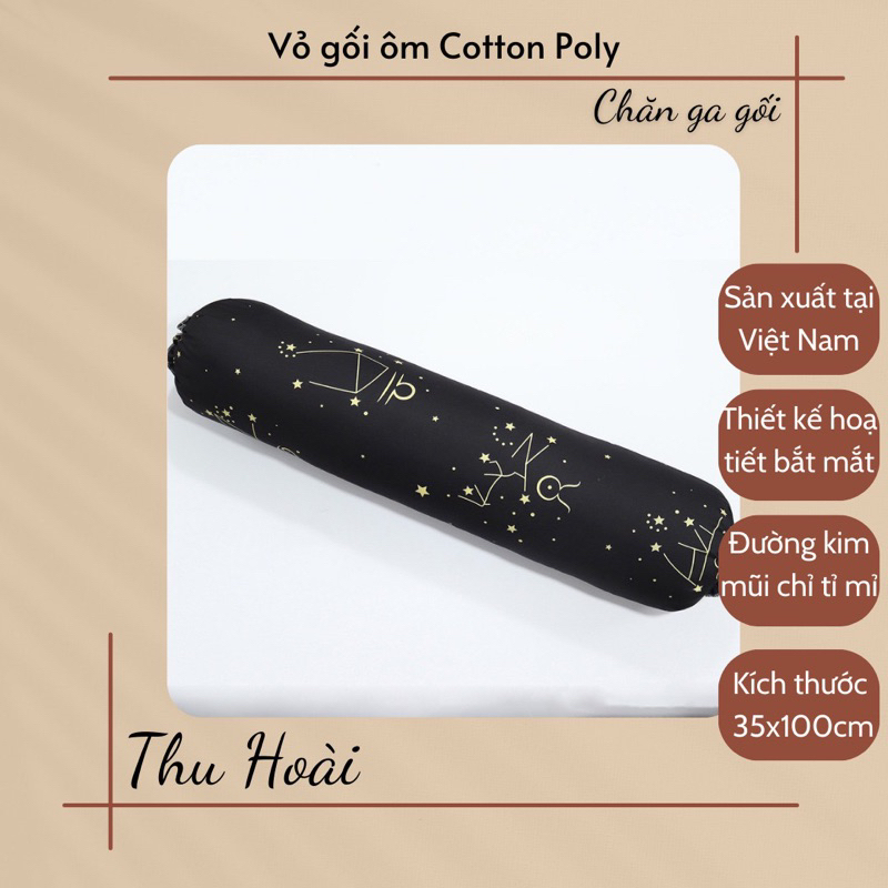 Vỏ gối ôm Cotton poly cao cấp, đa dạng mẫu mã, mềm mại, thoáng mát,có chọn mẫu-mẫu cung hoàng đạo