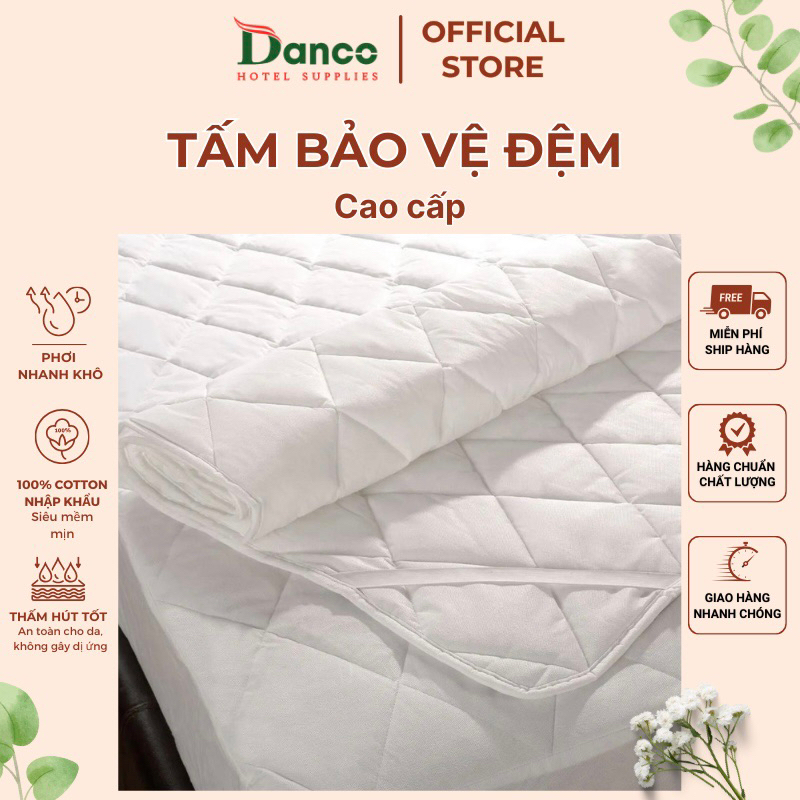 [Hàng loại 1] Tấm Bảo Vệ Đệm DANCO - 3 phân loại: thường, chống thấm 100% chun 4 góc hoặc bọc xung q