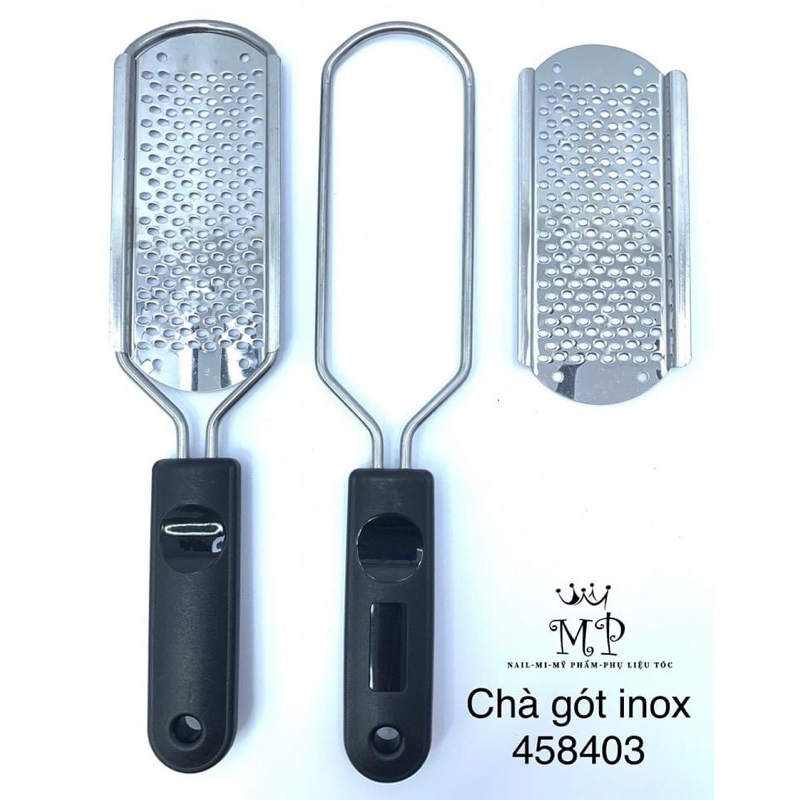 chà gót inox ,lưỡi chà gót chân chuyên dụng