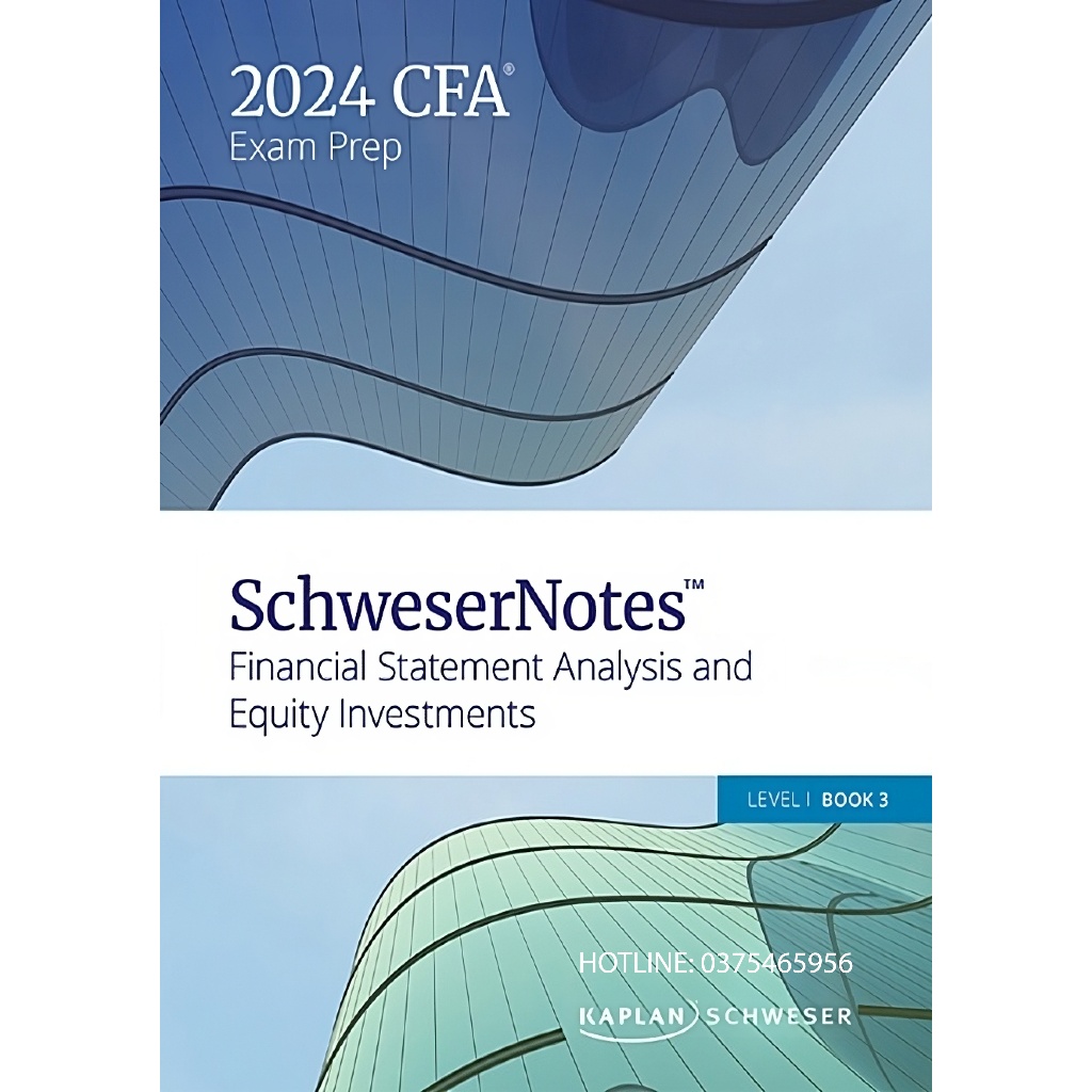 2024 CFA Schweser Notes - Level 1 , tặng kèm Quicksheet
