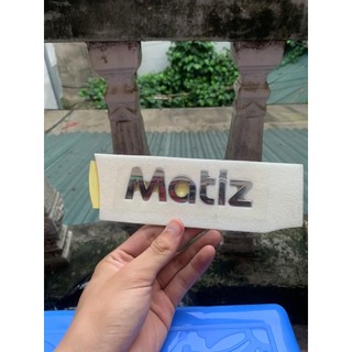 Tem logo chữ nổi matiz dán đuôi xe