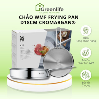 Chảo WMF Frying Pan D18cm Cromargan chất lượng cao hàng nội địa Đức - Greenlife Gia dụng nhập khẩu