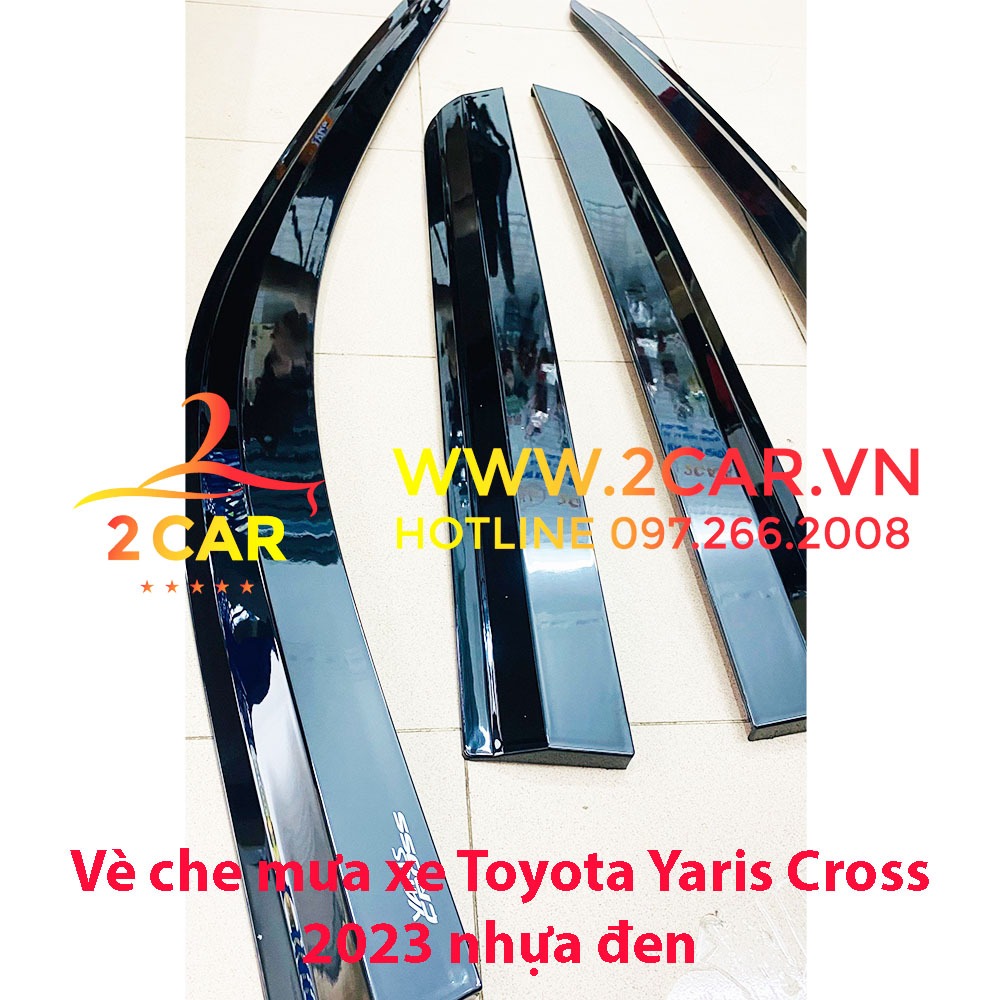 Vè Che Mưa Xe Toyota Yaris Cross đời 2023 2024 chất liệu nhựa đen dày, che mưa tốt