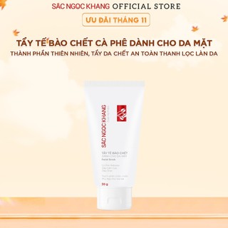 Tẩy tế bào chết cà phê Sắc Ngọc Khang cho da mặt - Tuýp 30g